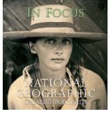 In Focus: National Geographic Greatest Photographs Portraits