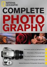 National Geographic: Complete Photography