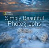 National Geographic: Simply Beautiful Photographs