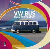 VW Bus: Road to Freedom