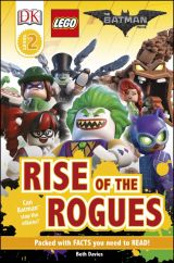 DK Reader Level 2: The LEGO® BATMAN MOVIE Rise of the Rogues 