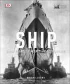 Ship: 5000 Years of Maritime Adventure
