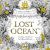 Lost Ocean: An Inky Adventure & Colouring Book (bazar)