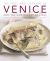 The Food & Cooking of Venice & the North-East of Italy