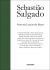 Sebastião Salgado: From My Land to the Planet 