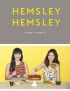 Hemsley Hemsley: Good + Simple 
