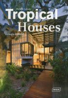 Tropical Houses: Living in Paradise