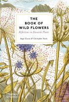 The Book of Wild Flowers: Reflections on Favourite Plants 