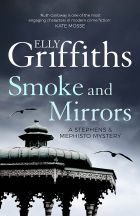 Smoke and Mirrors (Stephens and Mephisto Mystery 2)