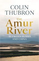 The Amur River: Between Russia and China 