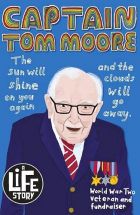 Captain Tom Moore (A Life Story) 