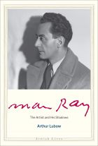 Man Ray: The Artist and His Shadows