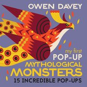 My First Pop–Up Mythological Monsters