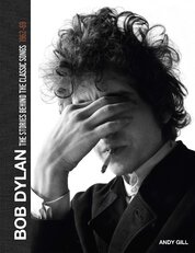 Bob Dylan: The Stories Behind the Songs, 1962–69