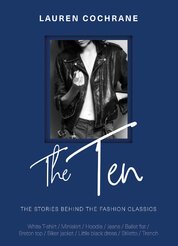 The Ten: The stories behind the fashion classics
