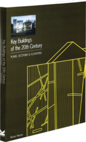 Key Buildings of the 20th Century: Plans, Sections and Elevations