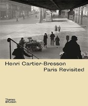 Henri Cartier–Bresson: Paris Revisited