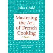 Mastering the Art of French Cooking