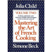 Mastering the Art of French Cooking – Vol. 2