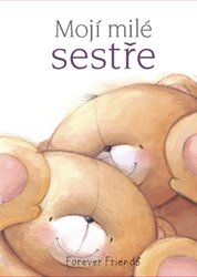 Mojí milé sestře
