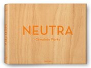 Neutra, Complete Works