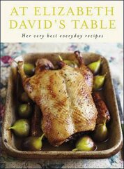 At Elizabeth David's Table