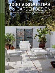 1000 Visual Tips on Garden Design