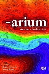 Arium – Weather and Architecture