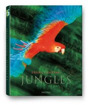 Frans Lanting – Jungles