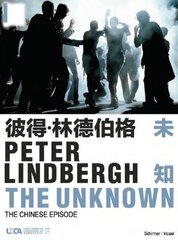Peter Lindbergh – The Uknown