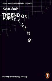 The End of Everything (Astrophysically Speaking)