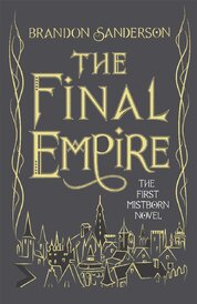 The Final Empire (Mistborn Book One)