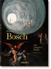 Hieronymus Bosch. The Complete Works. 40th Anniversary Edition