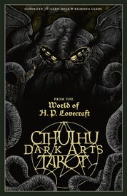 Cthulhu Dark Arts Tarot: From the World of H.P. Lovecraft