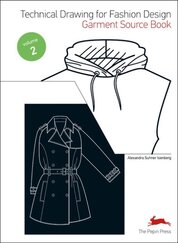 Technical Drawing for Fashion Design Vol 2