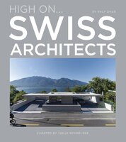 High On… Swiss Architects