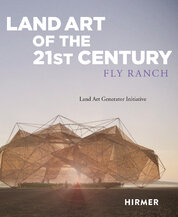 Land Art of the 21st Century: Land Art Generator Initiative at Fly Ranch