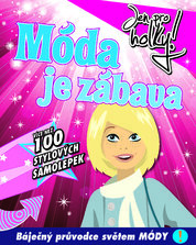 Móda je zábava