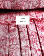 Dior and Roses