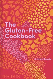 The Gluten–Free Cookbook