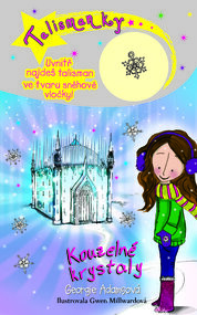 Talismanky (7) – Kouzelné krystaly