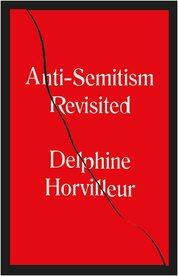 Anti–Semitism Revisited: How the Rabbis Made Sense of Hatred