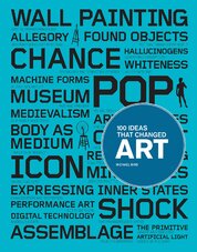 100 Ideas that Changed Art