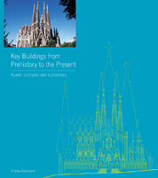 Key Buildings from Prehistory to the Present