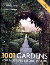 1001 Gardens You Must See Before You Die (2012 Update)