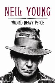 Neil Young – Waging Heavy Peace