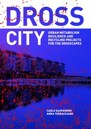 Dross City: Urban Metabolism