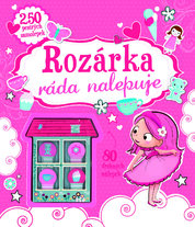 Rozárka ráda nalepuje