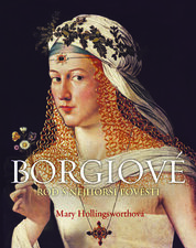 Borgiové – Rod s nejhorší pověstí