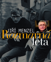 Jiří Menzel: Rozmarná léta